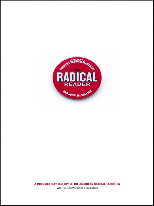 Title details for The Radical Reader by Timothy Patrick McCarthy - Available